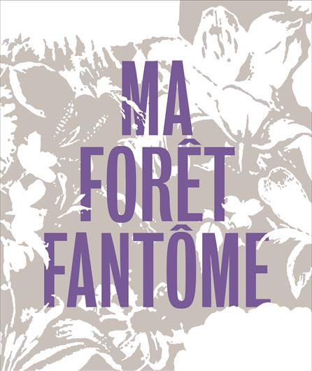 ma foret fantome